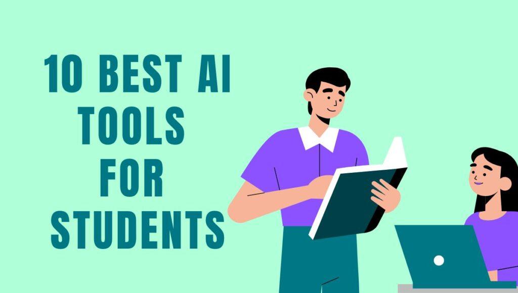 10 best ai tools for students