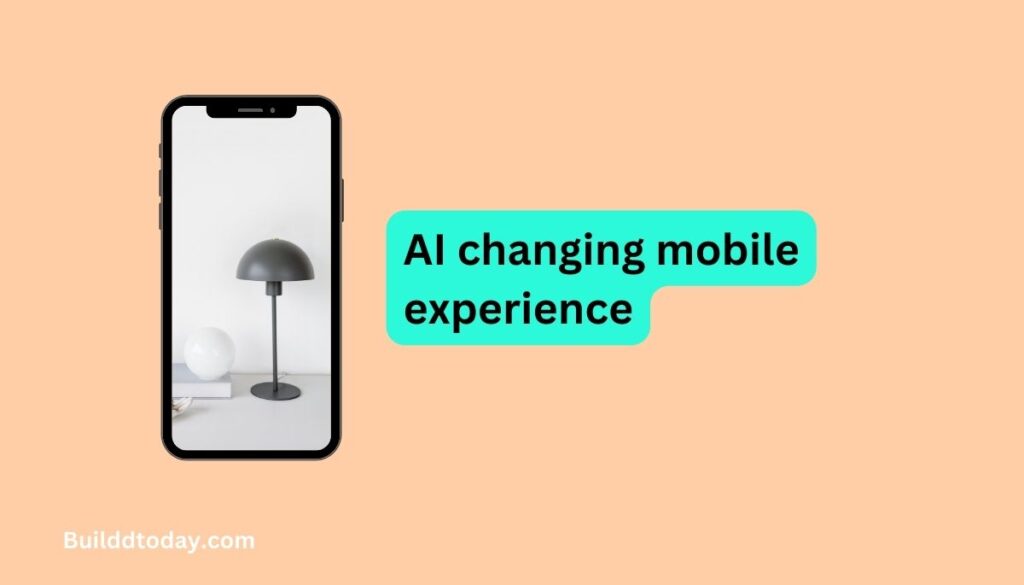 AI-changing-mobile-experience